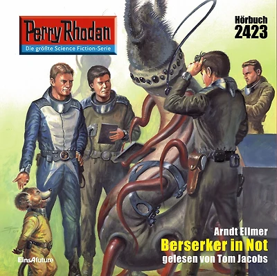 Perry Rhodan 2423: Berserker Not: Rhodan-Zyklus "Negasphäre"