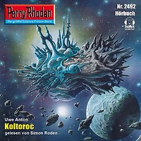 Perry Rhodan 2492: Koltoroc: Rhodan-Zyklus "Negasphäre"