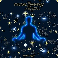 The volcanic symphony of my soul