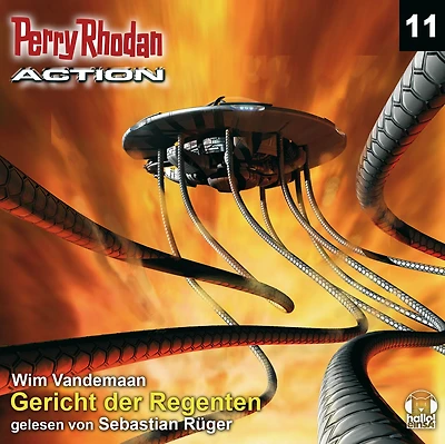 Perry Rhodan Action 11: Gericht der Regenten: Eine alte Macht erhebt sich - und Rhodan stößt vor ins Zentrum der Gefahr