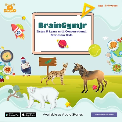 BrainGymJr: Listen and Learn with Conversational Stories ( 8-9 years) - II: A collection of five, short conversational Audio Stories for children aged 8-9 years