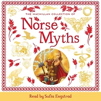The Macmillan Collection of Norse Myths