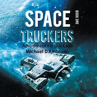 Space Truckers: Adventures of the Blue Eagle