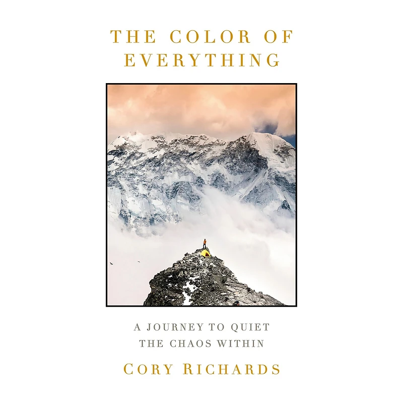 the Color of Everything: A Journey to Quiet Chaos Within