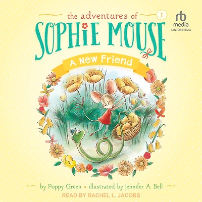 A New Friend (Adventures of Sophie Mouse Series #1)