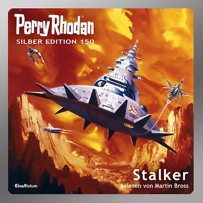 Perry Rhodan Silber Edition 150: Stalker: 8. Band des Zyklus "Chronofossilien" (Abridged)