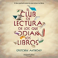 El club de lectura los que odian libros