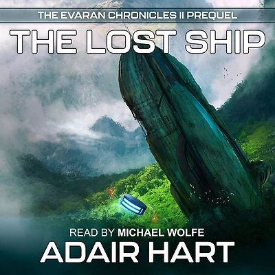 The Lost Ship: Evaran Chronicles II prequel