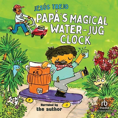 Papá's Magical Water-Jug Clock