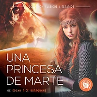 Una Princesa de Marte (Spanish Edition)