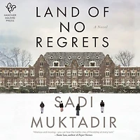 Land of No Regrets