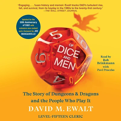 of Dice and Men: The Story Dungeons & Dragons People Who Play It