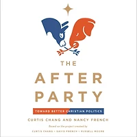 The After Party: Toward Better Christian Politics
