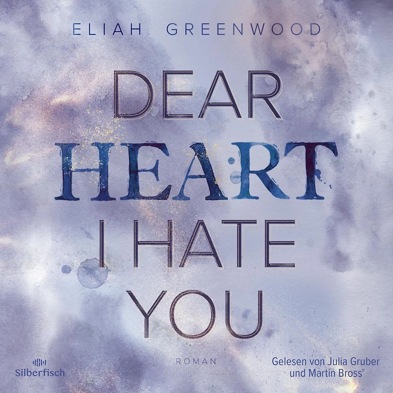 Easton High 2: Dear Heart I Hate You: Eine Forced Proximity Enemies to Lovers Romance