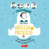 INCREÍBLE AUSTEN: Orgullo y prejuicio