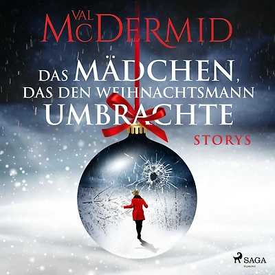 das Mädchen, den Weihnachtsmann umbrachte: Storys