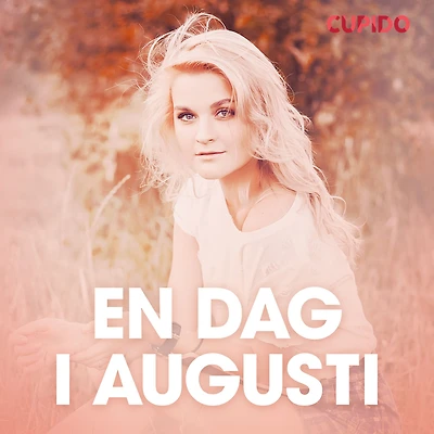 En dag i augusti - erotisk novell