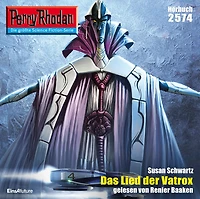 Perry Rhodan 2574: Das Lied der Vatrox: Rhodan-Zyklus "Stardust"