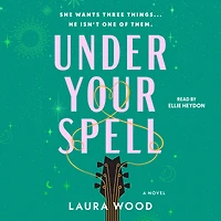 Under Your Spell: A Novel