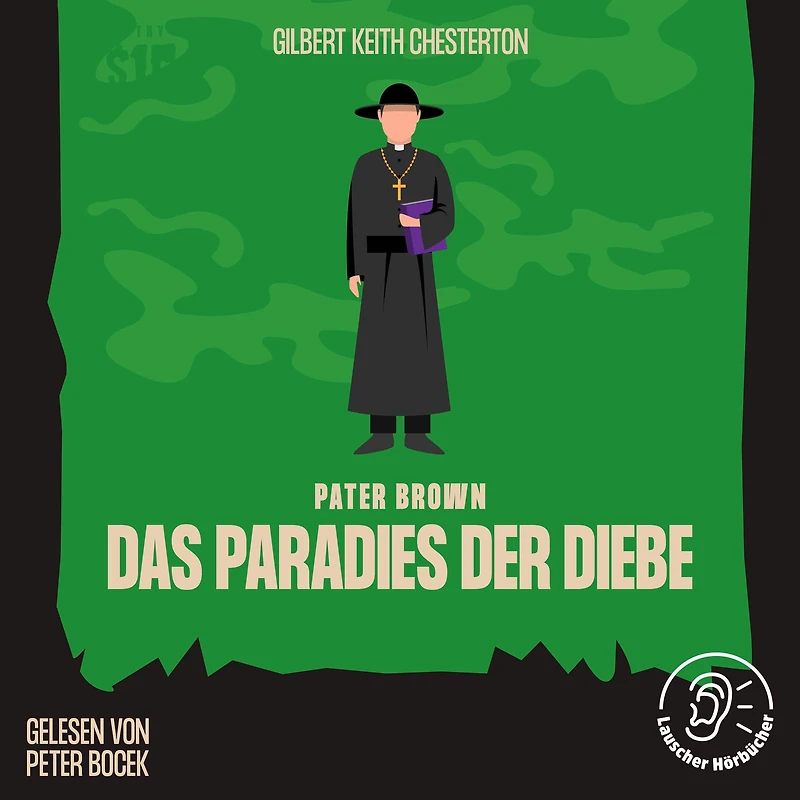 Das Paradies der Diebe: Pater Brown