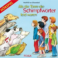 Als die Tiere die Schimpfwörter leid waren