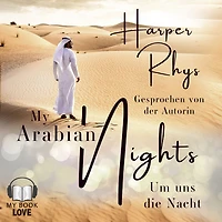 My Arabian Nights: Um uns die Nacht