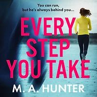 Every Step You Take
