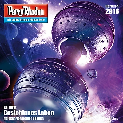 Perry Rhodan 2916: Gestohlenes Leben: Rhodan-Zyklus "Genesis" (Abridged)