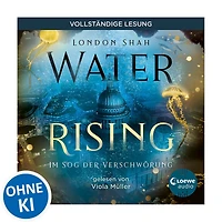 Water Rising (Band 2) - Im Sog der Verschwörung: Dystopischer Climate Thriller ab 14 Jahren