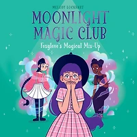 Moonlight Magic Club: Foxglove's Magical Mix-Up