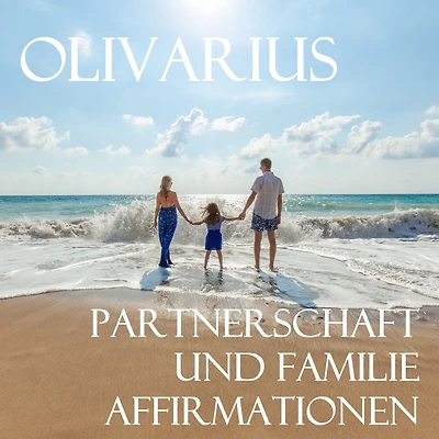 Partnerschaft und Familie - Affirmationen