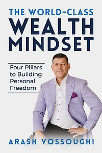 The World Class Wealth Mindset