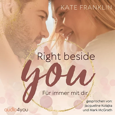 Right beside You: Für immer mit dir