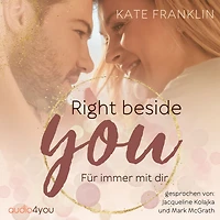 Right beside You: Für immer mit dir