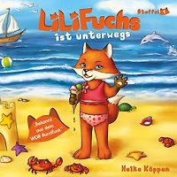 LiLi Fuchs: Lili Fuchs ist unterwegs