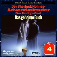 Das geheime Buch (Der Sherlock Holmes-Adventkalender: Der Heilige Gral, Folge 4)