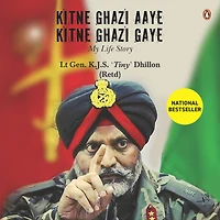Kitne Ghazi Aaye, Kitne Ghazi Gaye: My Life Story: My Life Story