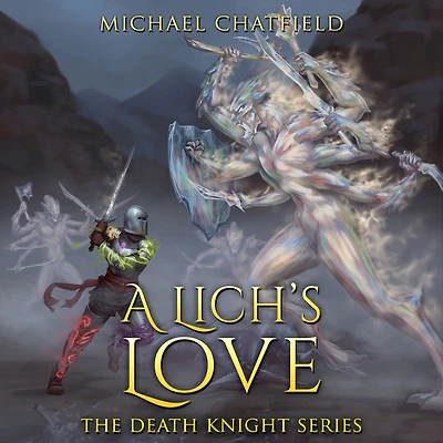 A Lich's Love (Death Knight, #5)