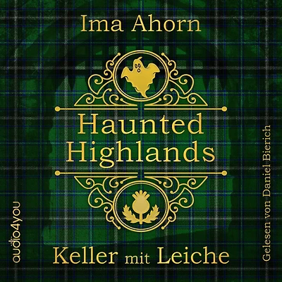 Keller mit Leiche: Haunted Highlands (Abridged)