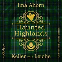 Keller mit Leiche: Haunted Highlands (Abridged)