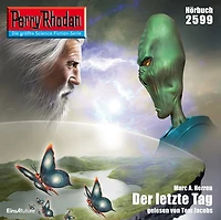 Perry Rhodan 2599: Der letzte Tag: Rhodan-Zyklus "Stardust"