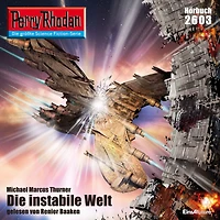 Perry Rhodan 2603: Die instabile Welt: Rhodan-Zyklus "Neuroversum"