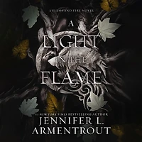 A Light the Flame (Flesh and Fire Series #2)