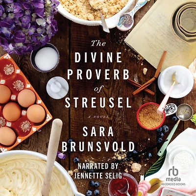 The Divine Proverb of Streusel: A Novel