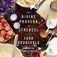 The Divine Proverb of Streusel: A Novel