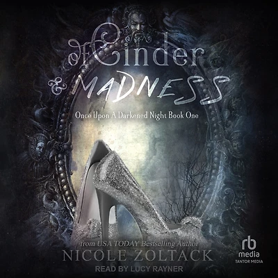 Of Cinder and Madness