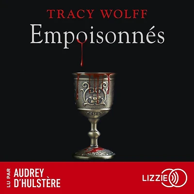 Assoiffés - Tome 05: Empoisonnés: Le cinquième tome de la série événement
