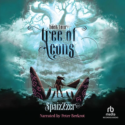 Tree of Aeons 4: An Isekai LitRPG Adventure