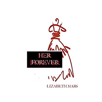 Her Forever, Book One: Season One