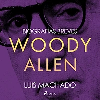 Biografías breves - Woody Allen